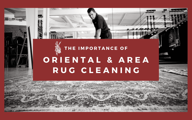 The Importance of Oriental Area Rug Cleaning