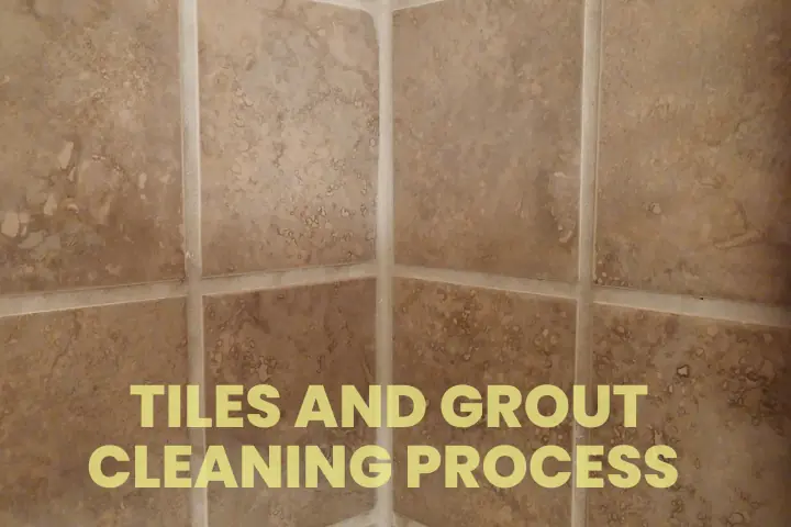 Reviving your Tiles and Grout: Cleaning Process